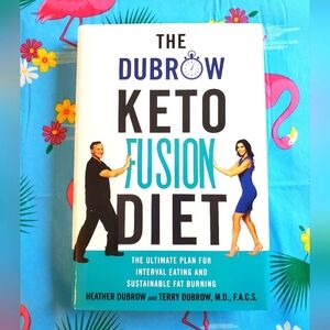The Dubrow Keto Fusion Diet Book